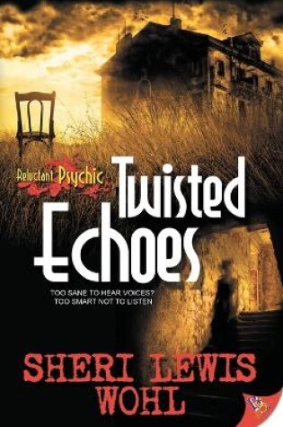 Cover of Twisted Echoes