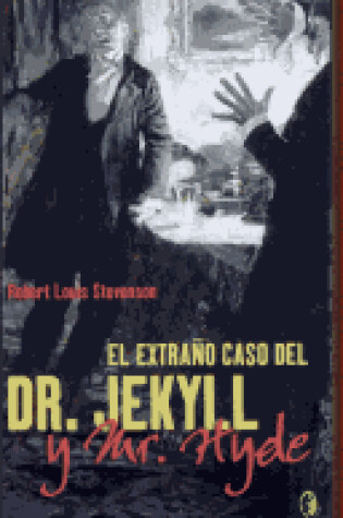 Cover of El Extrano Caso del Dr. Jekyll