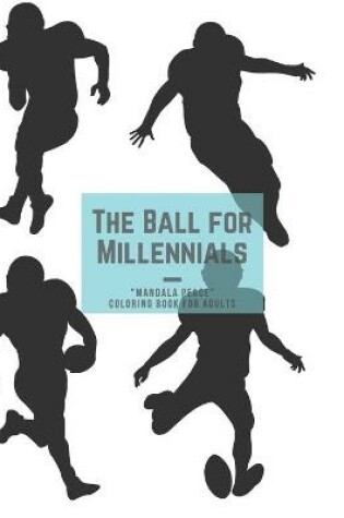 Cover of The Ball for Millennials