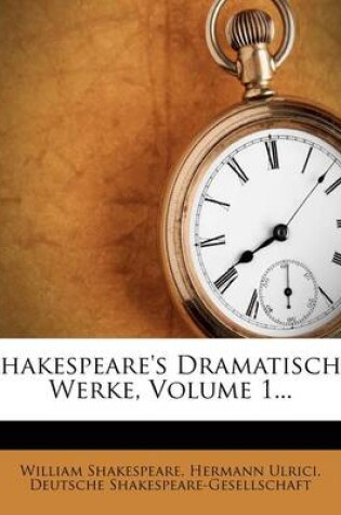 Cover of Shakespeare's Dramatische Werke, Volume 1...