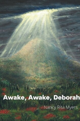 Cover of Awake, Awake, Deborah!