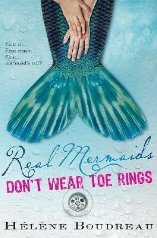 Real Mermaids Don't Wear Toe Rings