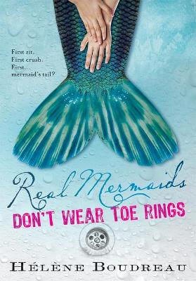 Book cover for Real Mermaids Don't Wear Toe Rings