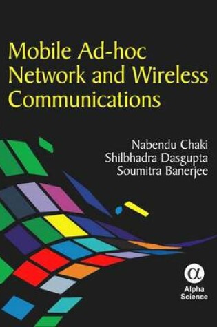 Cover of Mobile Ad-hoc Network and Wireless Communications