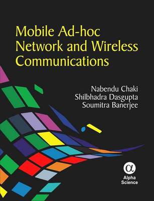 Book cover for Mobile Ad-hoc Network and Wireless Communications