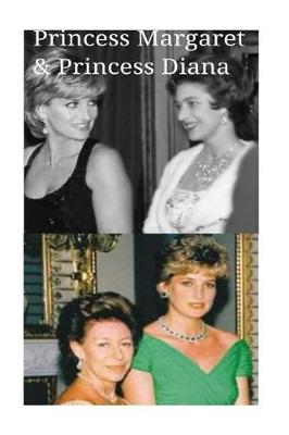 Book cover for Princess Margaret & Princess Diana