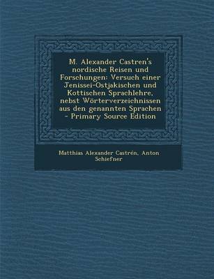 Book cover for M. Alexander Castren's Nordische Reisen Und Forschungen