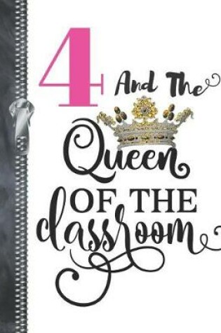 Cover of 4 And The Queen Of The Classroom