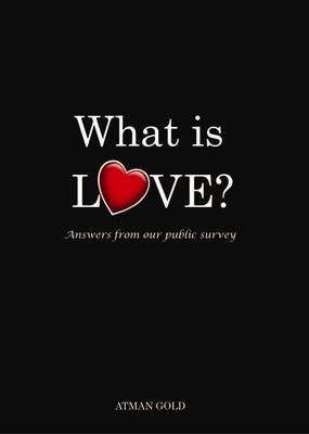 Cover of What is Love?