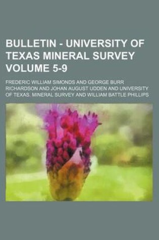 Cover of Bulletin - University of Texas Mineral Survey Volume 5-9