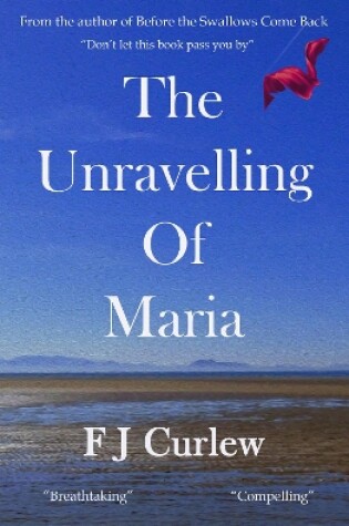 Cover of The Unravelling Of Maria