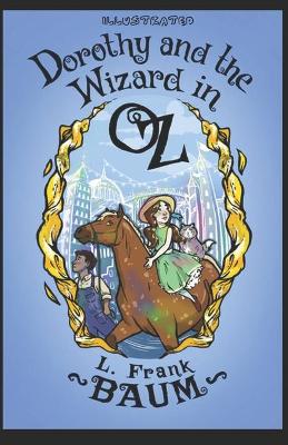 Book cover for Dorothy and the Wizard of Oz Book Illustrated