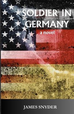 Book cover for Soldier in Germany