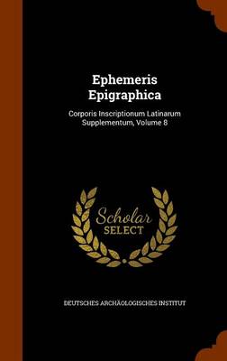 Book cover for Ephemeris Epigraphica