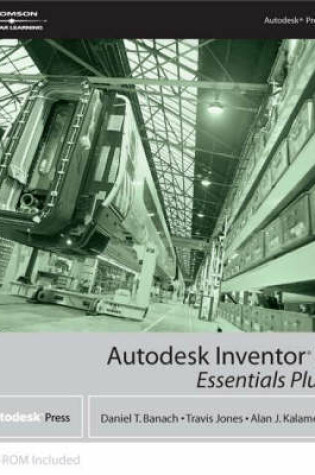 Cover of Autodesk Inventor 9 Essentials Plus