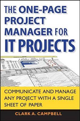 Cover of The One Page Project Manager for It Projects: Communicate and Manage Any Project with a Single Sheet of Paper