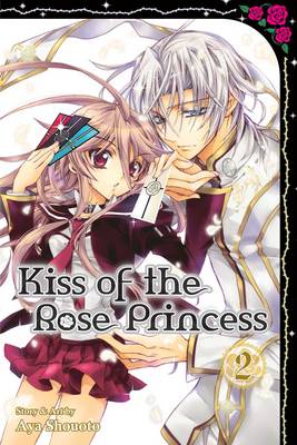 Book cover for Kiss of the Rose Princess, Vol. 2