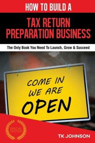 Cover of How to Build a Tax Return Preparation Business (Special Edition)