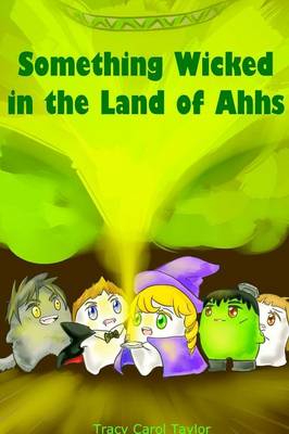 Book cover for Something Wicked in the Land of Ahhs