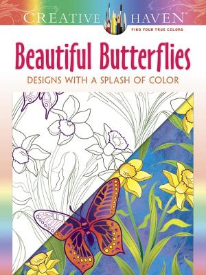 Book cover for Creative Haven Beautiful Butterflies: Designs with a Splash of Color