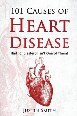 Book cover for 101 Causes of Heart Disease