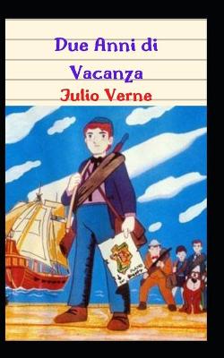 Book cover for Due Anni di Vacanza