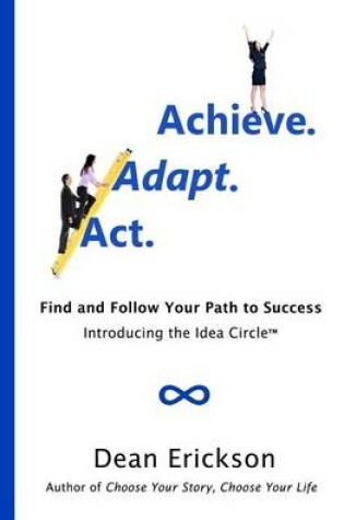 Cover of Act. Adapt. Achieve.