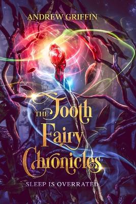 Cover of The Tooth Fairy Chronicles