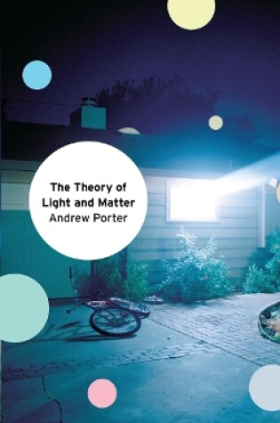 Cover of The Theory of Light and Matter