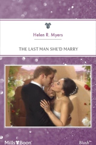 Cover of The Last Man She'd Marry