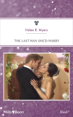 Cover of The Last Man She'd Marry