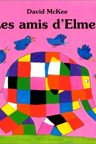 Cover of Les amis d'Elmer