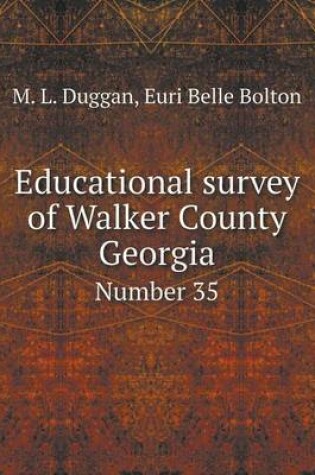 Cover of Educational survey of Walker County Georgia Number 35
