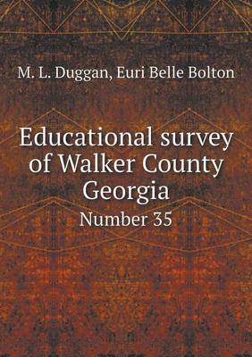 Book cover for Educational survey of Walker County Georgia Number 35