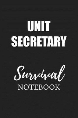 Cover of Unit Secretary Survival Notebook