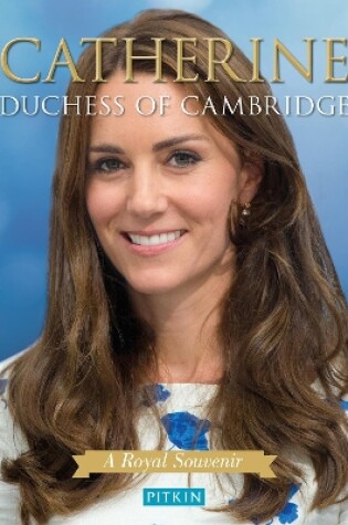 Cover of Catherine Duchess of Cambridge