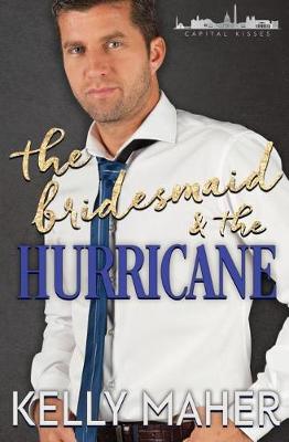 Book cover for The Bridesmaid and the Hurricane