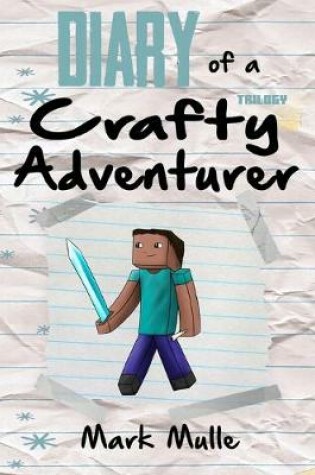 Cover of Diary of a Crafty Adventurer Trilogy