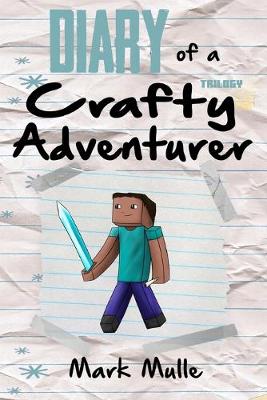 Book cover for Diary of a Crafty Adventurer Trilogy