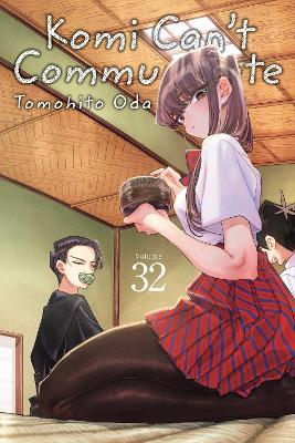 Book cover for Komi Can't Communicate, Vol. 32