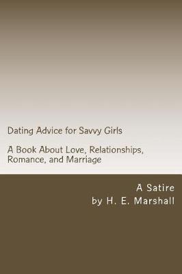 Book cover for Dating Advice for Savvy Girls