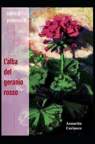 Cover of L'alba del geranio rosso