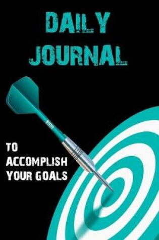 Cover of Daily Journal - Accomplish Your Goals