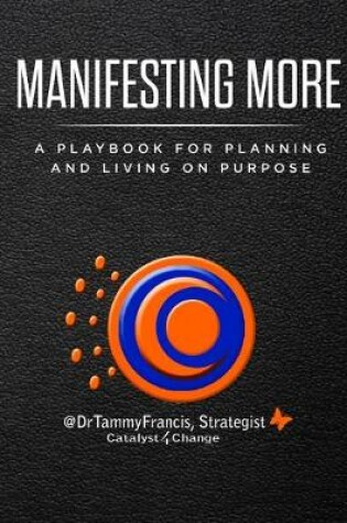 Cover of Manifesting More