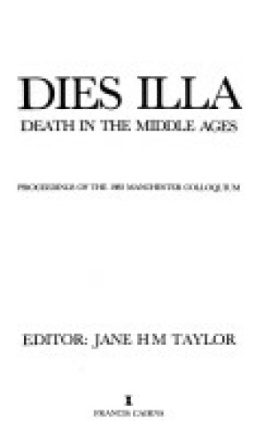 Cover of Dies Illa. Death in the Middle Ages