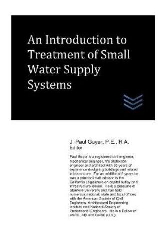 Cover of An Introduction to Treatment of Small Water Supply Systems