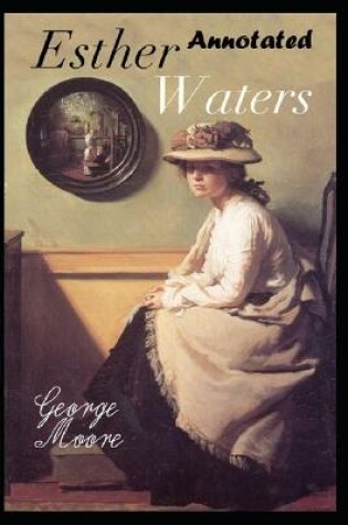 Cover of Esther Waters By George Moore