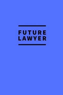 Book cover for Future Lawyer