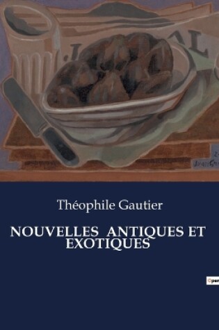 Cover of Nouvelles Antiques Et Exotiques