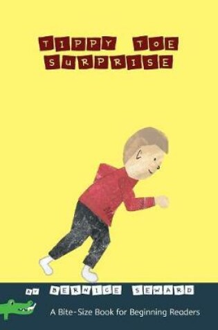 Cover of Tippy Toe Surprise